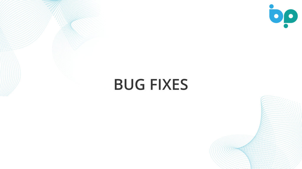 Bug Fixes