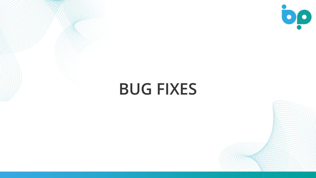 Bug Fixes