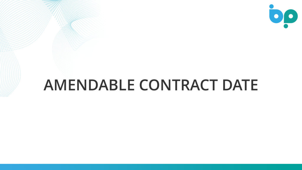 Amendable Contract Date