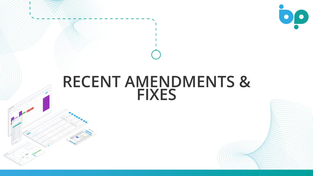 Recent Amendments & Fixes