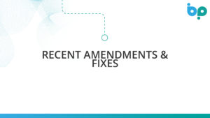 Recent Amendments & Fixes