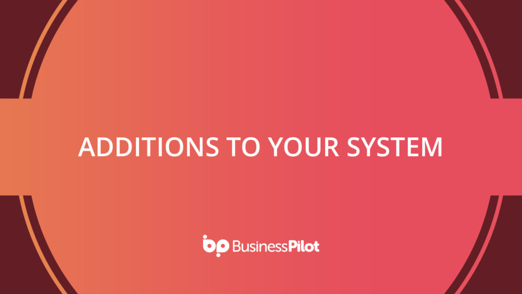 Additions to your system