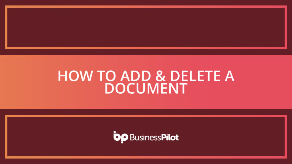 How To Add & Delete a Document