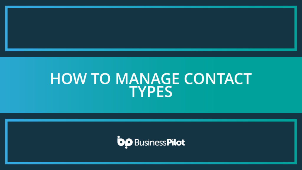 How To Manage Contact Types