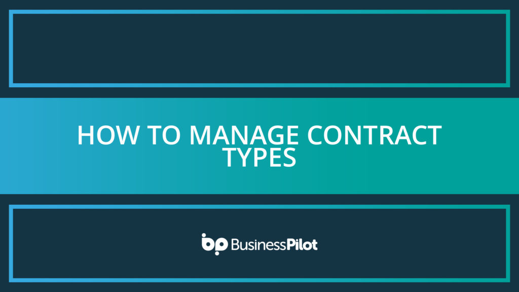How To Manage Contract Types