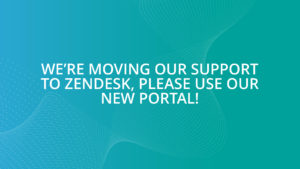 We’re moving our Support to Zendesk, please use our new portal!