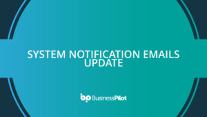 System Notification Emails Update