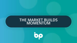 The market builds momentum