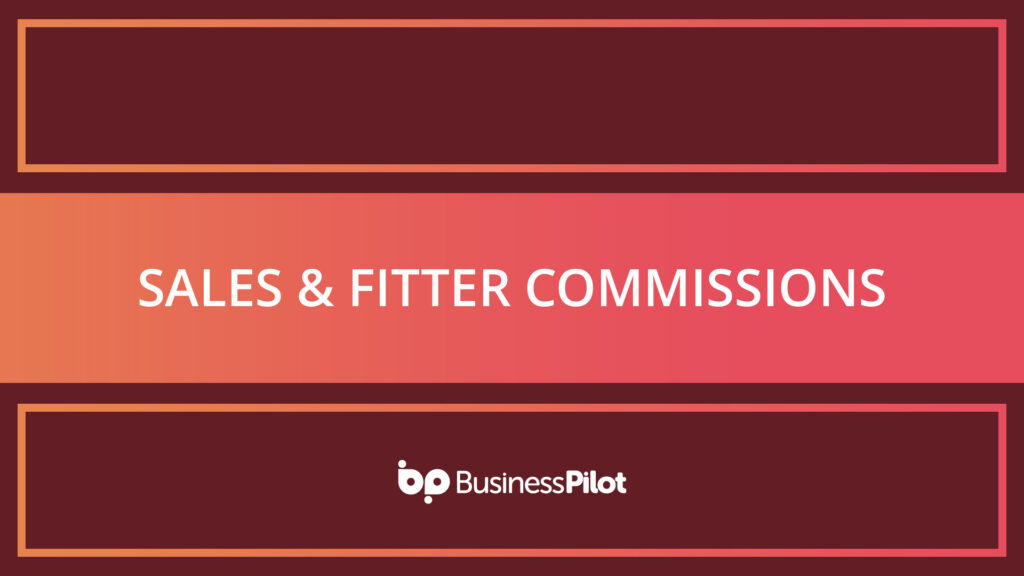 Sales & Fitter Commissions